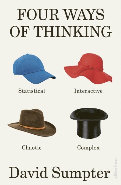 David Sumpter - Four Ways of Thinking, E-bok