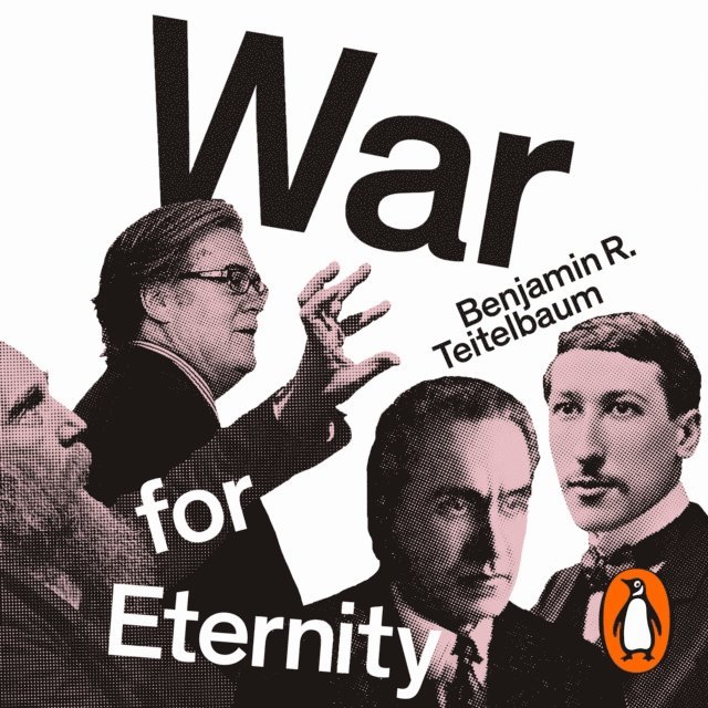 Benjamin R. Teitelbaum - War for Eternity, Ljudbok