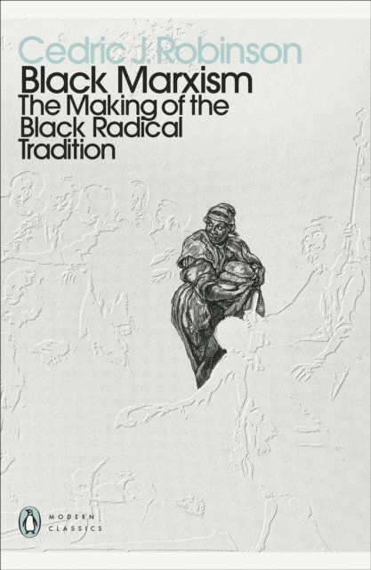 Cedric J. Robinson - Black Marxism, E-bok