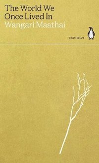 World We Once Lived In