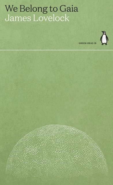 James Lovelock - We Belong to Gaia, E-bok
