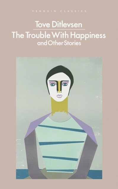 Tove Ditlevsen - Trouble with Happiness, E-bok