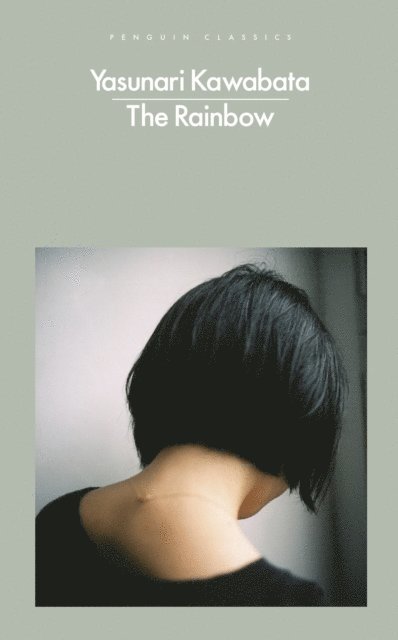 Yasunari Kawabata - Rainbow, E-bok