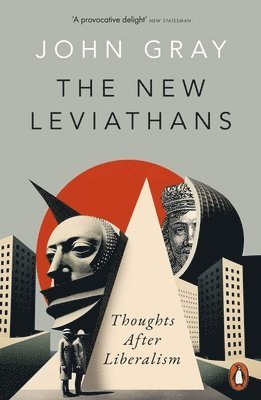 John Gray - New Leviathans, Häftad
