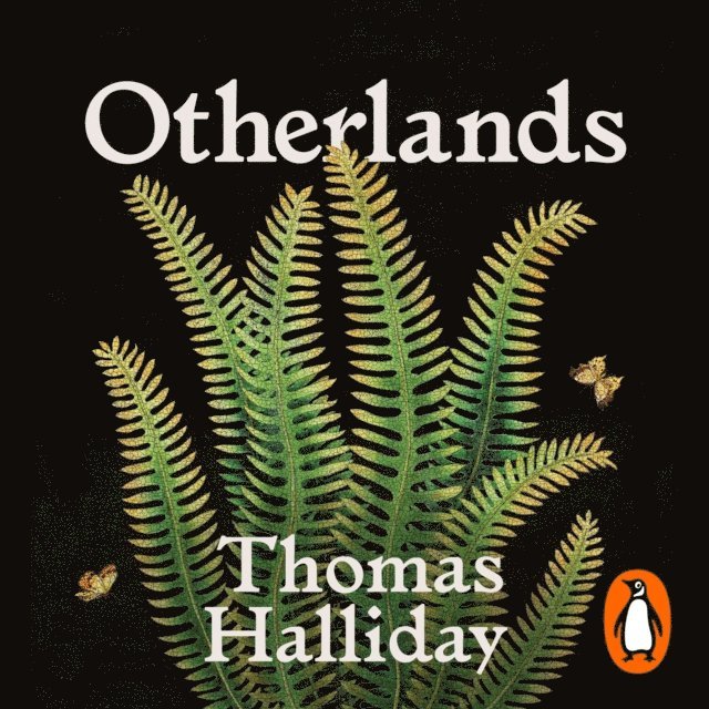 Thomas Halliday - Otherlands, Ljudbok