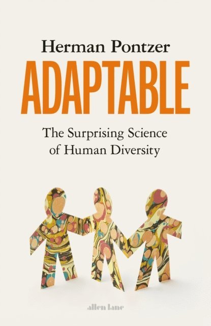 Herman Pontzer - Adaptable, E-bok