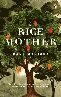 Rani Manicka - The Rice Mother, Häftad