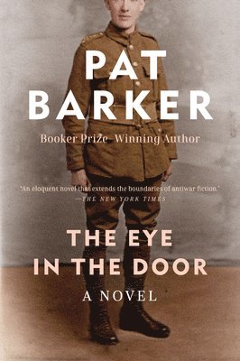 Pat Barker - The Eye in the Door, Häftad