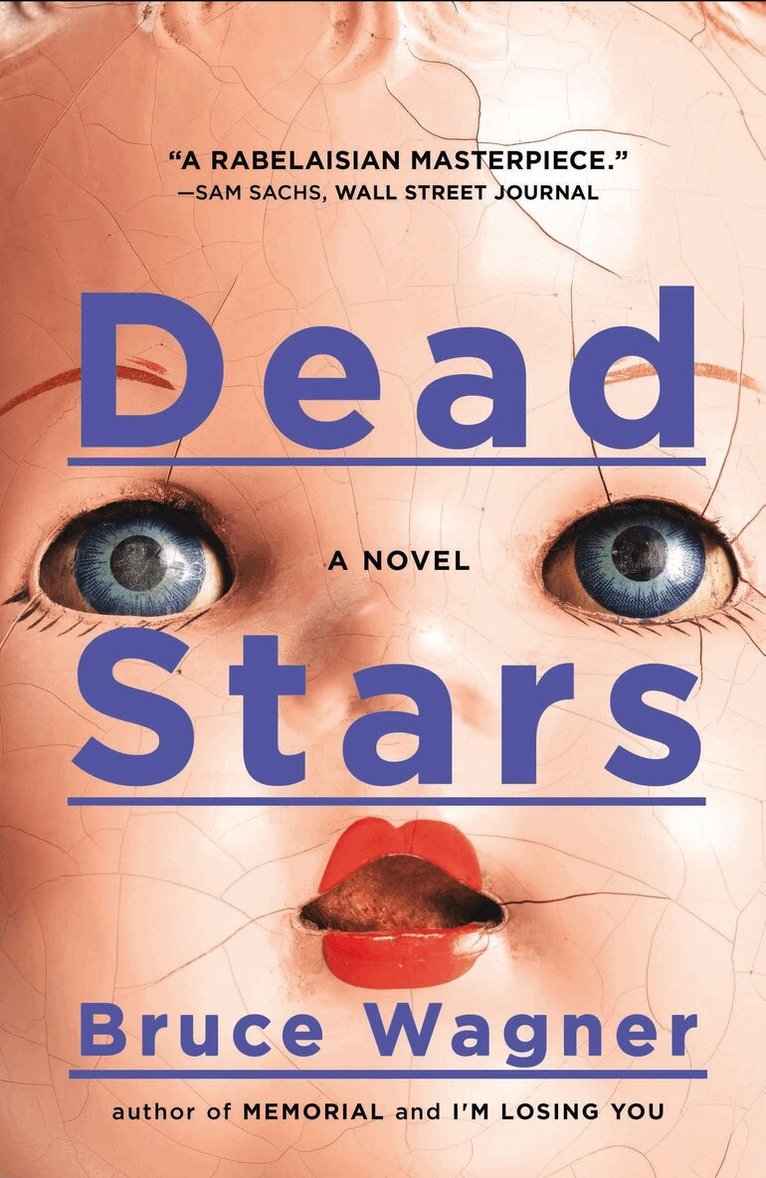 Bruce Wagner - Dead Stars, Häftad
