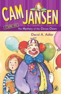 Cam Jansen: The Mystery Of The Circus Clown #7