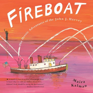 Maira Kalman - Fireboat, Häftad