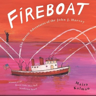 Maira Kalman - Fireboat, Häftad