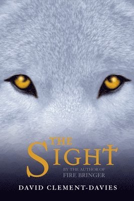 David Clement-Davies - The Sight, Häftad