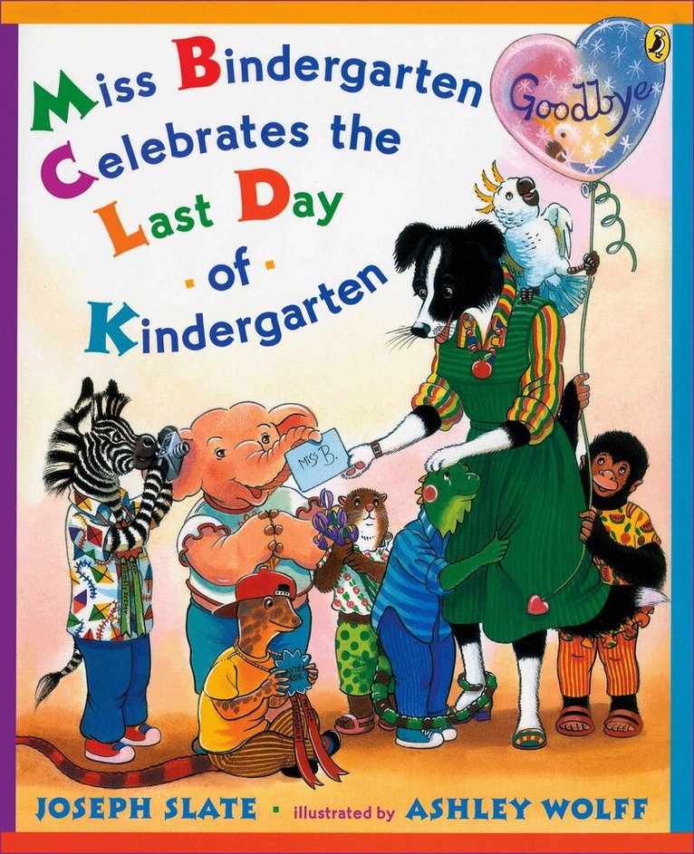 Joseph Slate - Miss Bindergarten Celebrates the Last Day of Kindergarten, Häftad