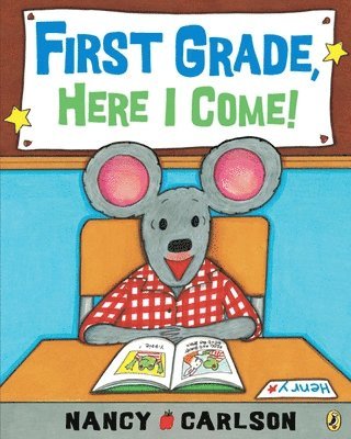 Nancy Carlson - First Grade, Here I Come!, Häftad