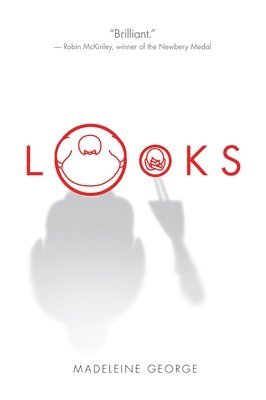 Madeleine George - Looks, Häftad
