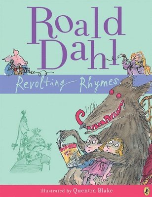 Roald Dahl - Revolting Rhymes, Häftad