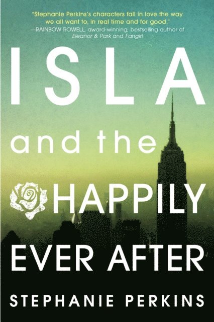 Stephanie Perkins - Isla and the Happily Ever After, E-bok
