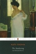 Awakening and Selected Stories