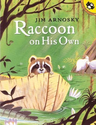 Jim Arnosky - Raccoon on His Own, Häftad. Tillgänglighet: Lägg i varukorg