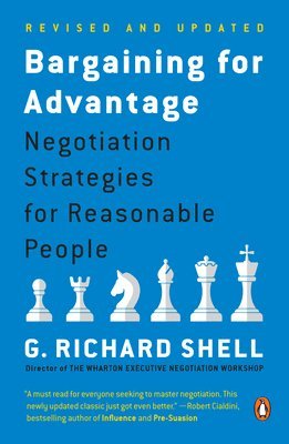 G. Richard Shell - Bargaining for Advantage, Häftad