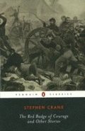 Red Badge of Courage and Other Stories