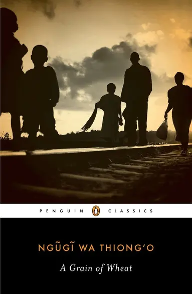 Ngugi wa Thiong'o - Grain of Wheat, Häftad