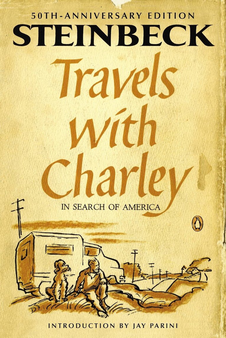 John Steinbeck - Travels with Charley in Search of America: (Penguin Classics Deluxe Edition), Häftad
