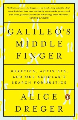 Galileo's Middle Finger av Alice Dreger