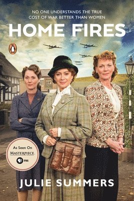 Julie Summers - Home Fires: The Story of the Women's Institute in the Second World War, Häftad