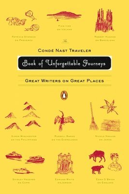 Various, Klara Glowczewska - The Conde Nast Traveler Book of Unforgettable Journeys, Häftad