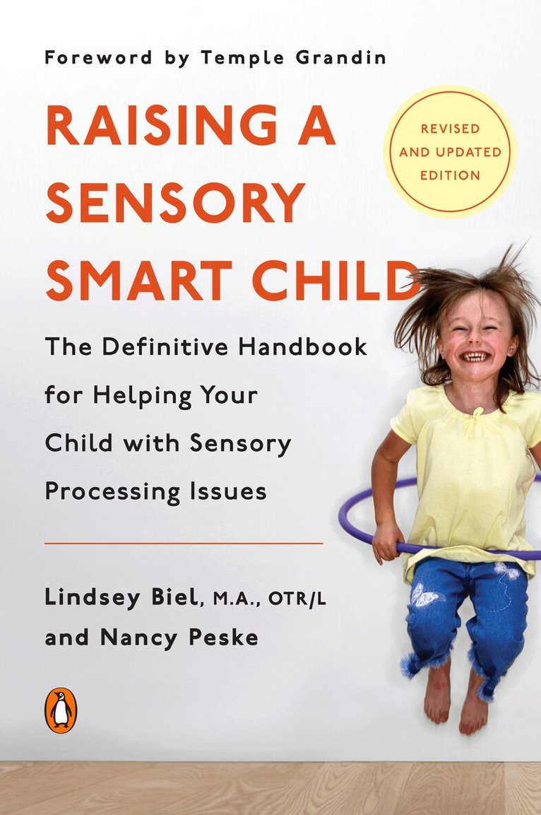 Lindsey Biel, Nancy Peske - Raising a Sensory Smart Child, Häftad
