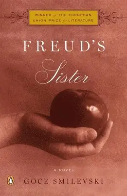 Goce Smilevski - Freud's Sister, Häftad. Tillgänglighet: Lägg i varukorg