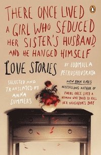 There Once Lived a Girl Who Seduced Her Sister's Husband, and He Hanged Himself