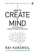 How To Create A Mind