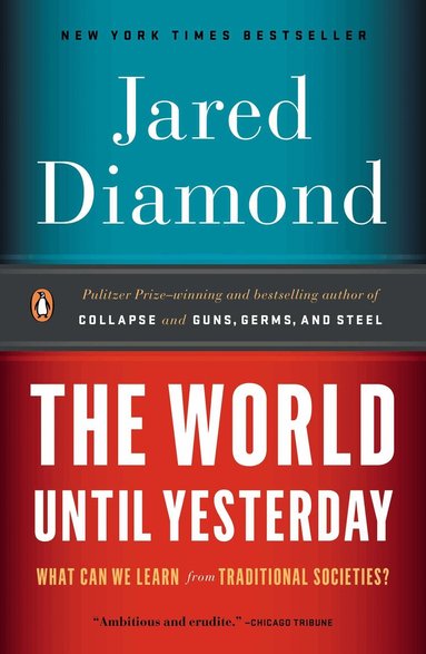 Jared Diamond - The World Until Yesterday, Häftad