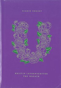 Kristin Lavransdatter: The Wreath