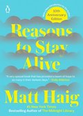 Reasons to Stay Alive