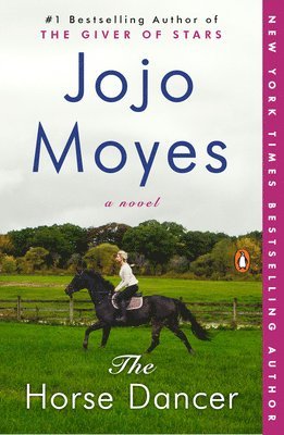 Jojo Moyes - The Horse Dancer, Häftad