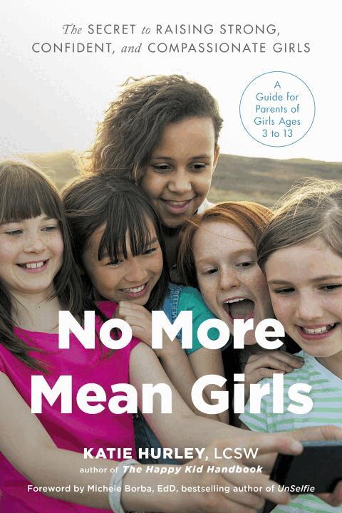 Katie Hurley - No More Mean Girls, Häftad