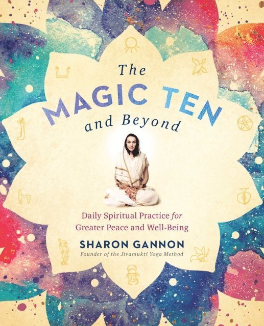 Sharon Gannon - Magic Ten and Beyond, E-bok