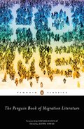 Penguin Book of Migration Literature