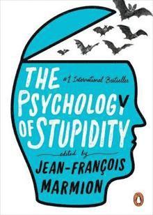Jean-Francois Marmion, Jean-Francois Marmion - The Psychology of Stupidity, Häftad