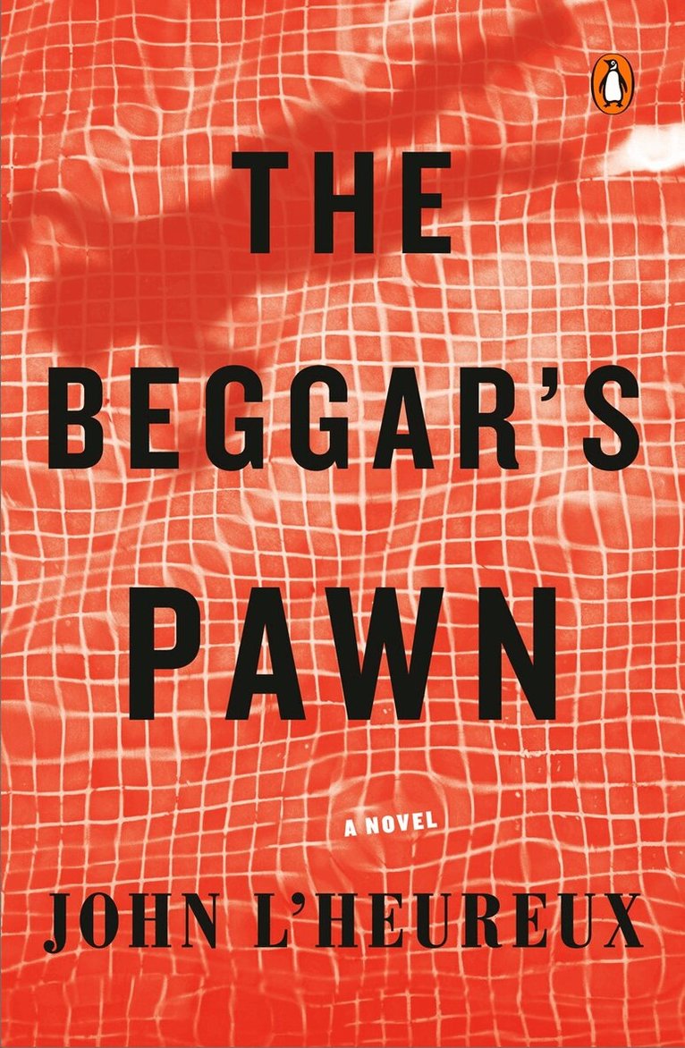John L'Heureux - Beggar's Pawn, Häftad