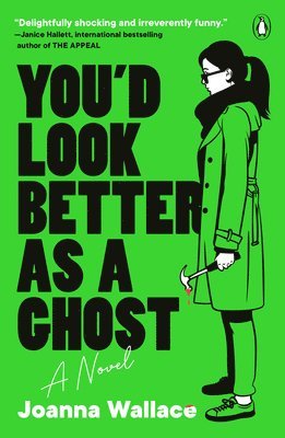 Joanna Wallace - You'd Look Better as a Ghost, Häftad