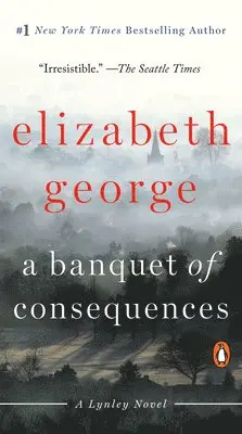 Elizabeth George - A Banquet of Consequences: A Lynley Novel, Pocket