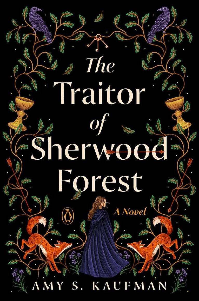 Amy S. Kaufman - Traitor of Sherwood Forest, Häftad