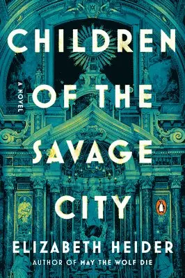 Children of the Savage City