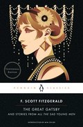 The Great Gatsby: And Stories from All the Sad Young Men (Centennial Edition)