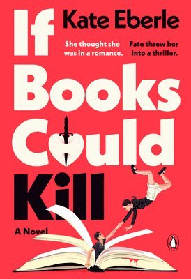 Kate Eberle - If Books Could Kill, Häftad